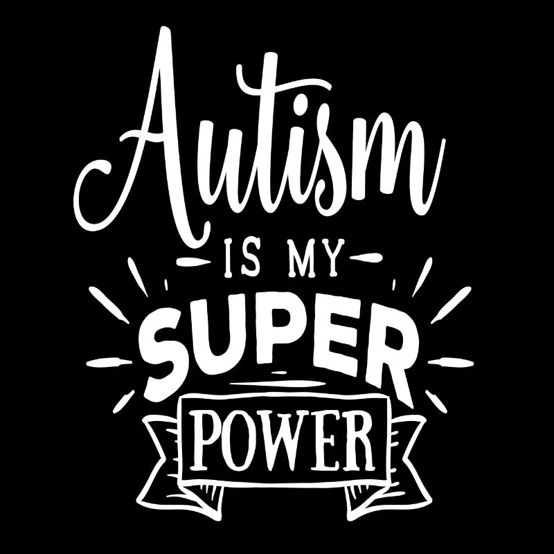Autism is my superpower! gift
