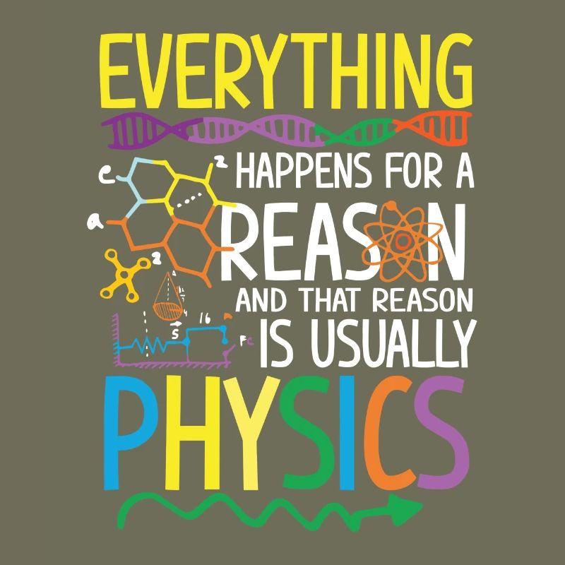 Reason is usually Physics