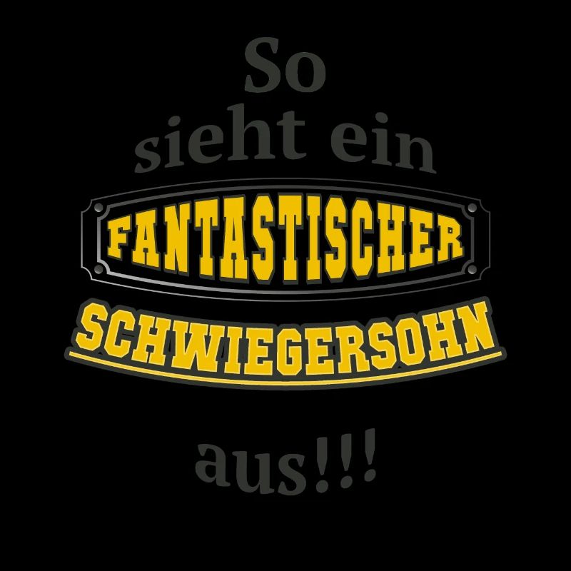 Fantastischer Schwiegersohn Geschenkidee