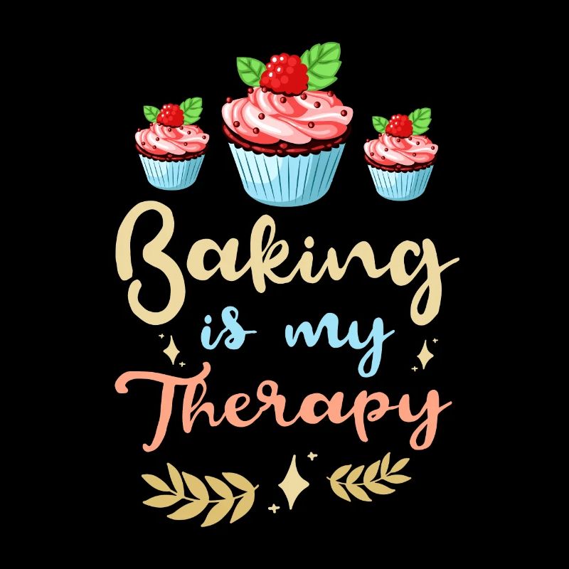 Baking is my therapy