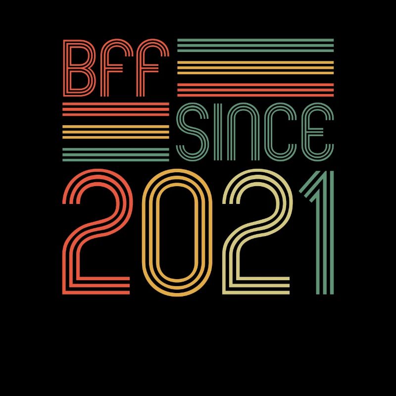 Beste Freundin seit 2021 BFF since 2021