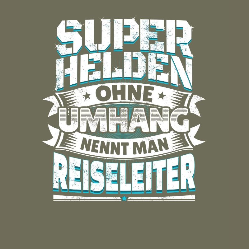 Superheld lustig Spruch Held Reiseleiter Geschenk