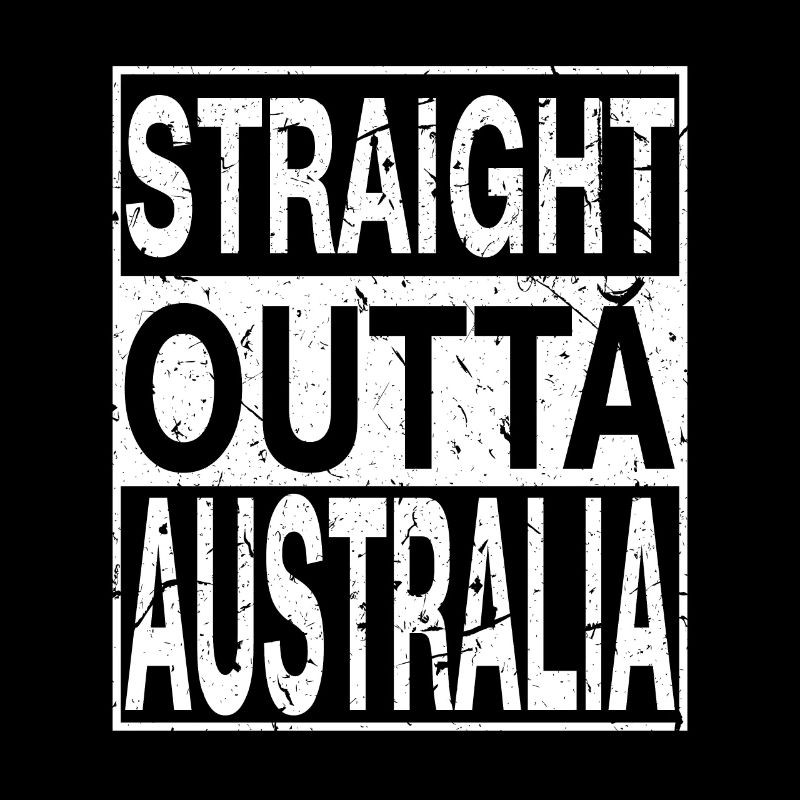 Australia Straight outta Australia