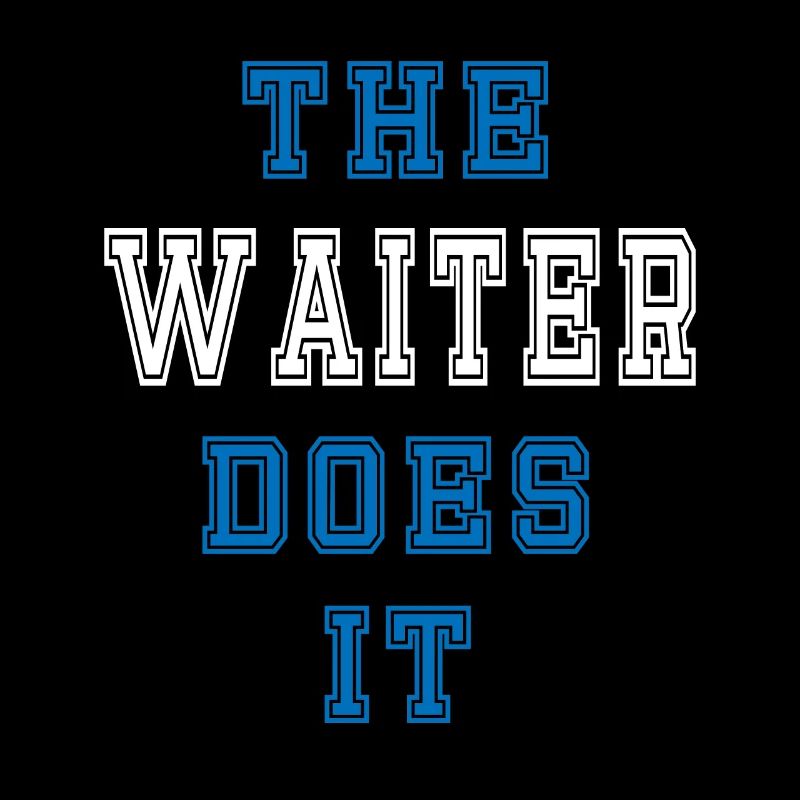 The Waiter Does It Waiter Gift