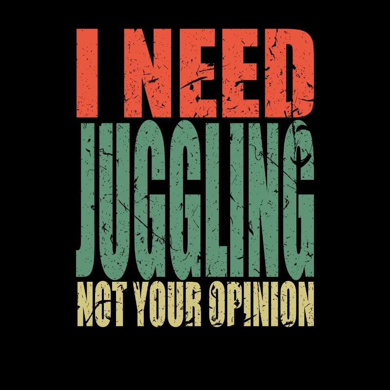 Juggling saying funny