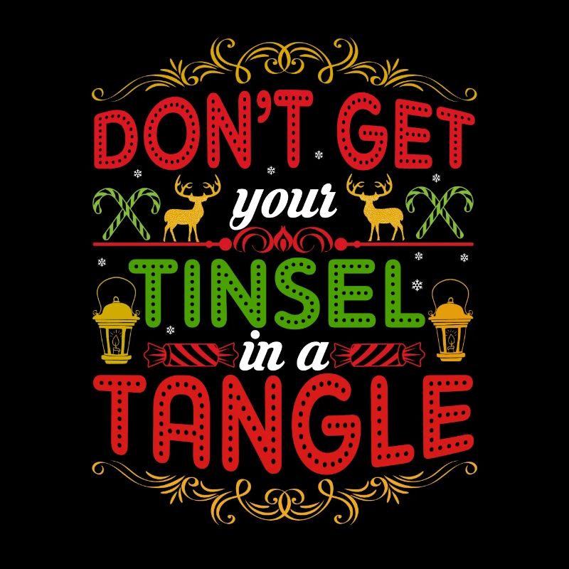 Don't get your tinsel into a tangle