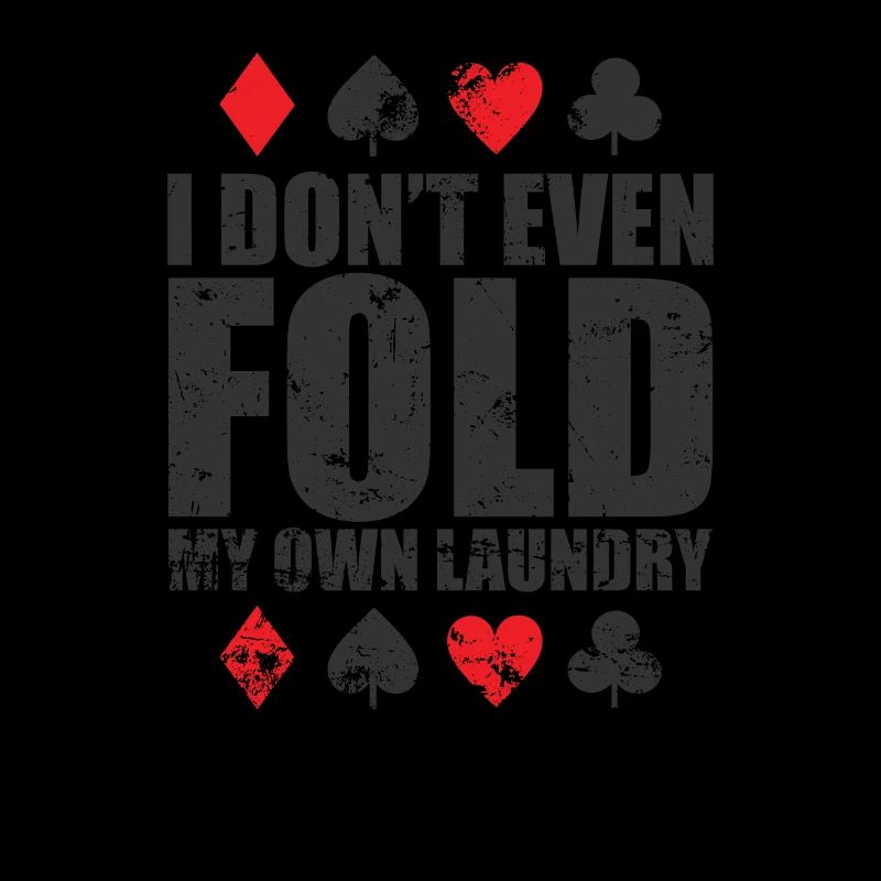 I Don't even Fold my own Laundry Karten