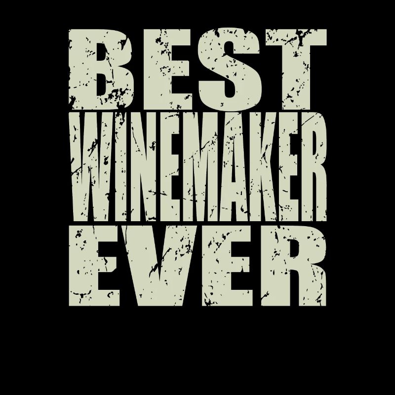 Best Winemaker ever Winemaker Gift