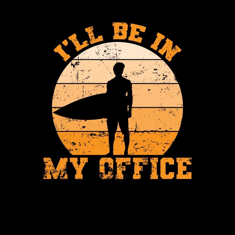 Je serai dans mon bureau Planche de surf