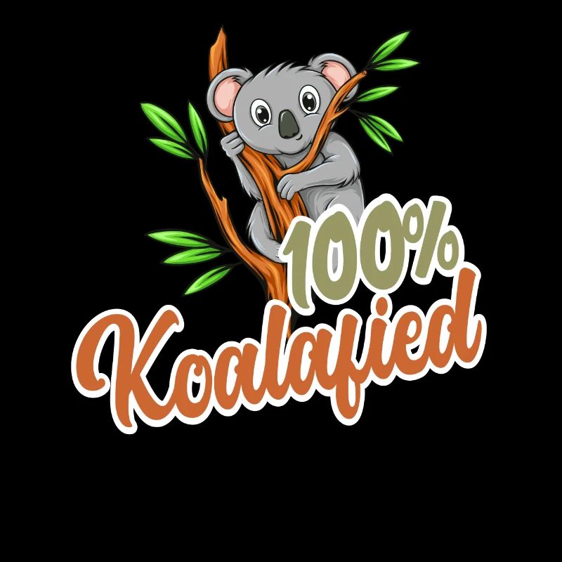 100% Koalafied - Qualified Animal Pun Cute and Fun