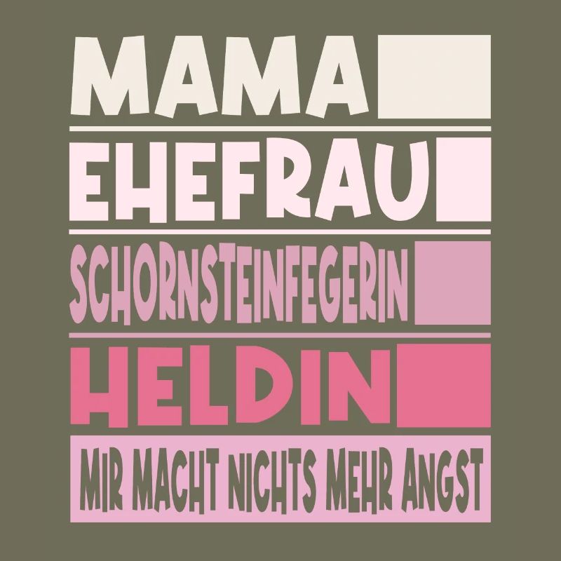 Schornsteinfegerin Mama Ehefrau Heldin