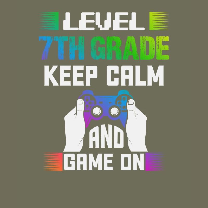Level 7TH GRADE keep calm and game on