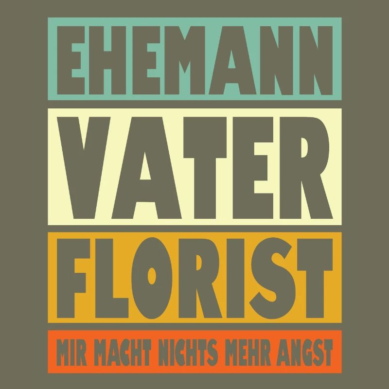 Florist Vater Ehemann Held