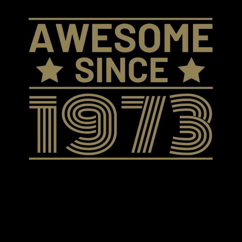 Awesome seit 1973 Geburtstag Sprüche Retro