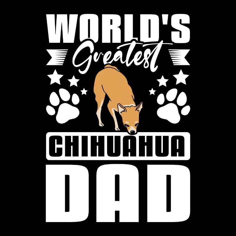 World's greatest chihuahua dad
