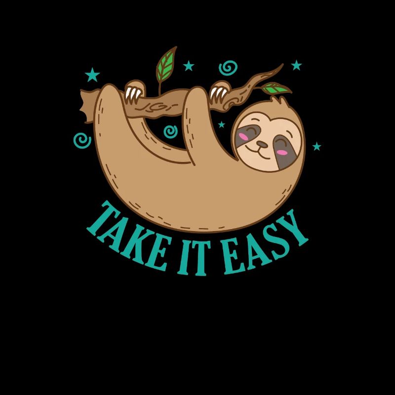 Take it Easy Sloth Lazy Nature