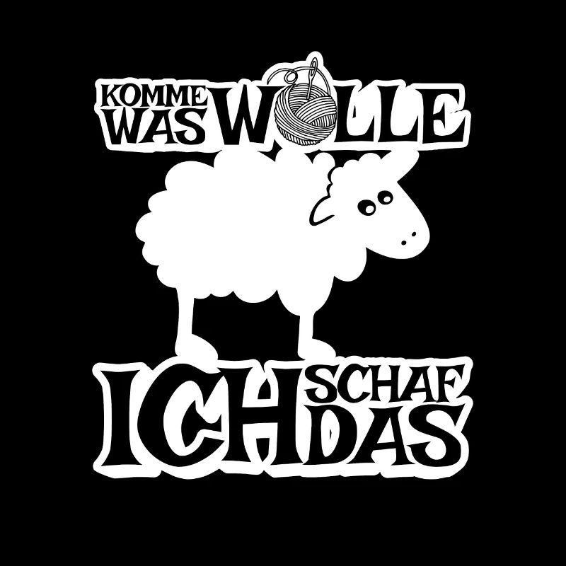 Komme was Wolle ich Schaf das