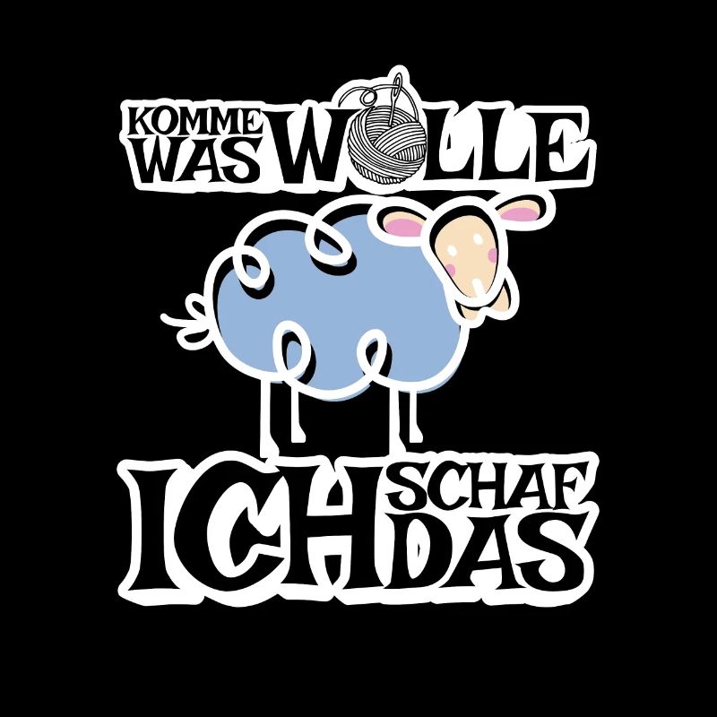 Komme was Wolle ich Schaf das