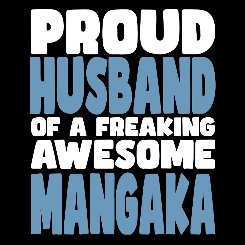 Stolze Ehefrau Eines Verdammt Guten Mangakas