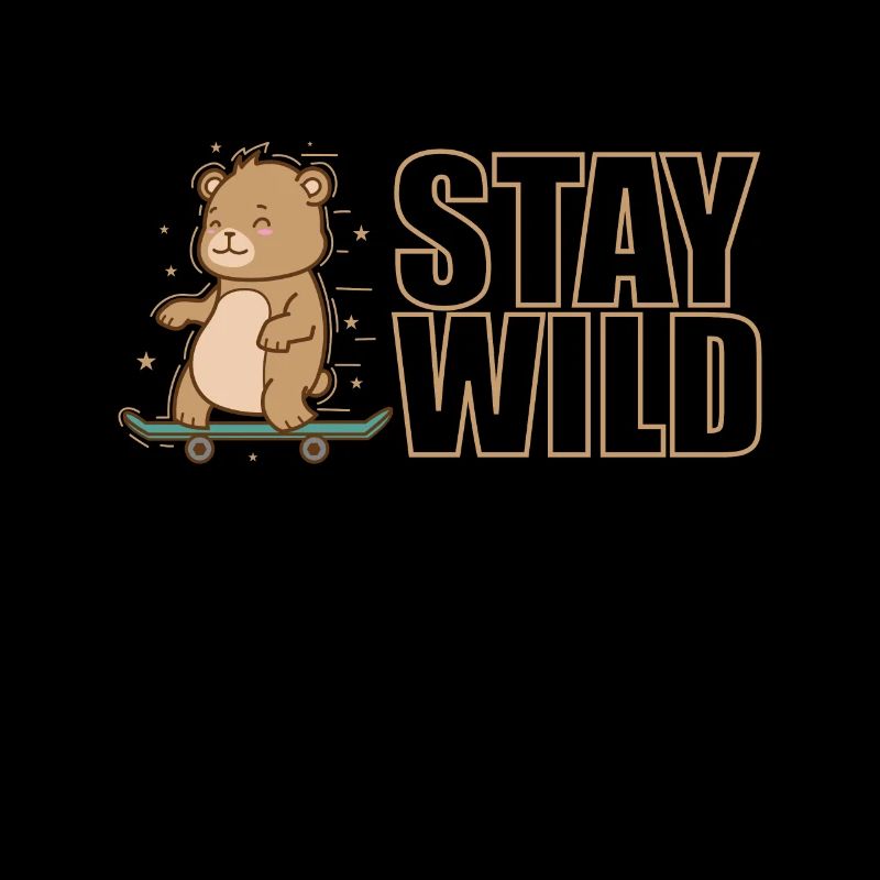 Stay Wild Bear Animal