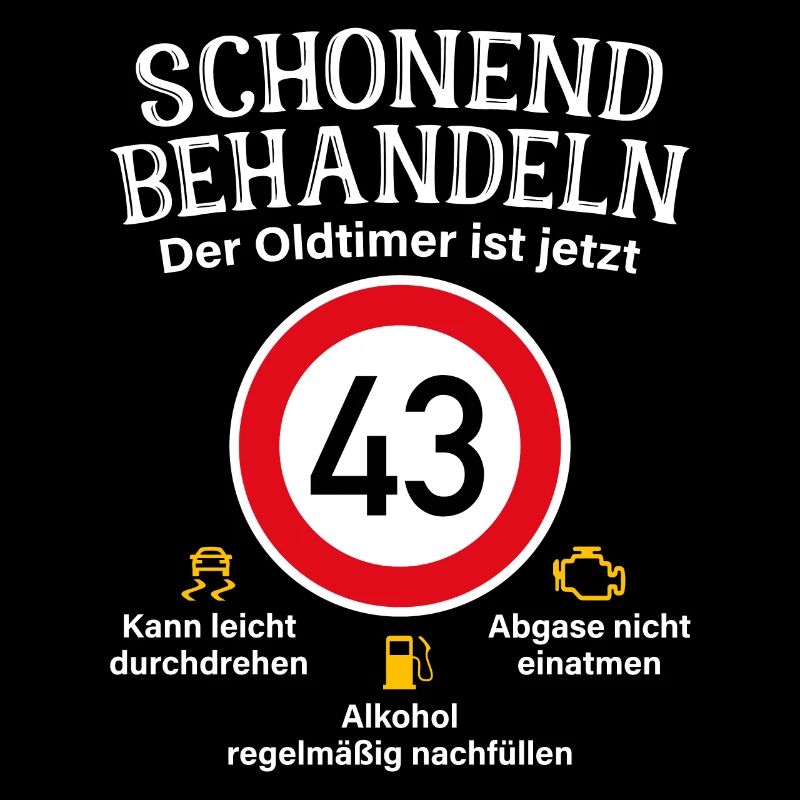 43. Geburtstag Schonend Behandeln Oldtimer Ist 43
