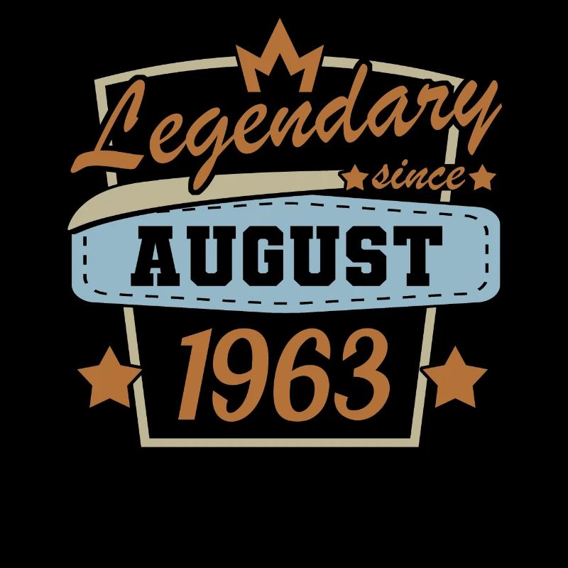 Legendary since august 1963 retro birthday