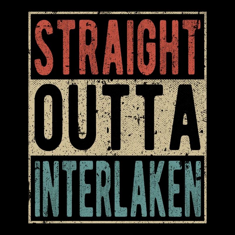 Straight Outta Interlaken