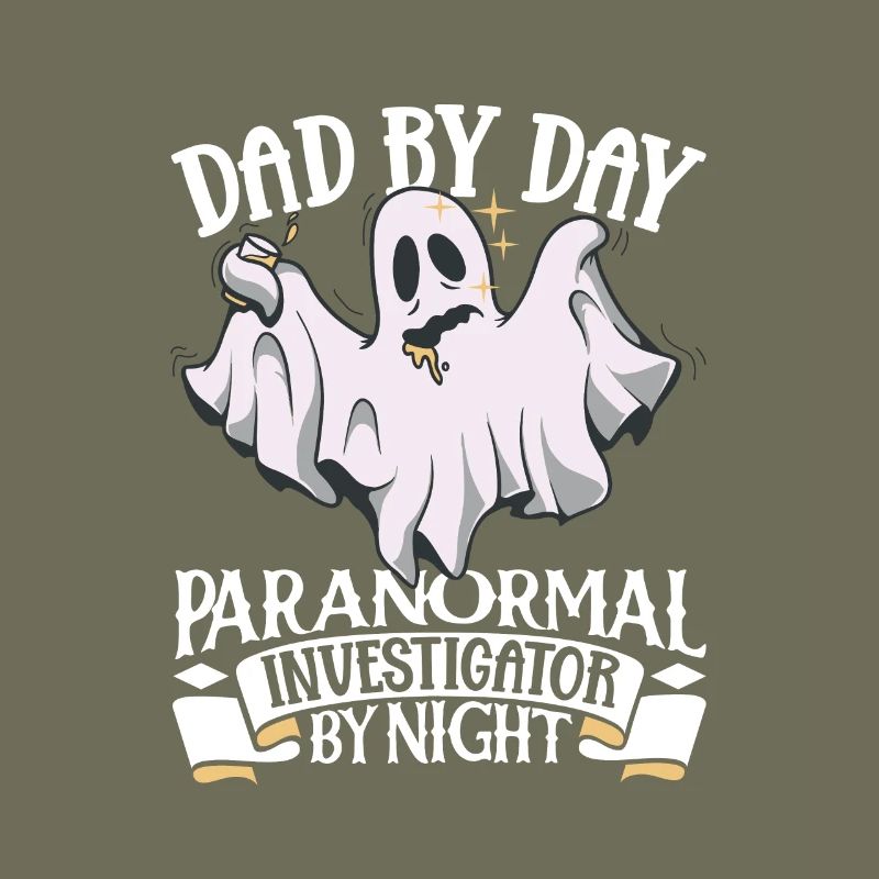 Dad is a ghost hunter