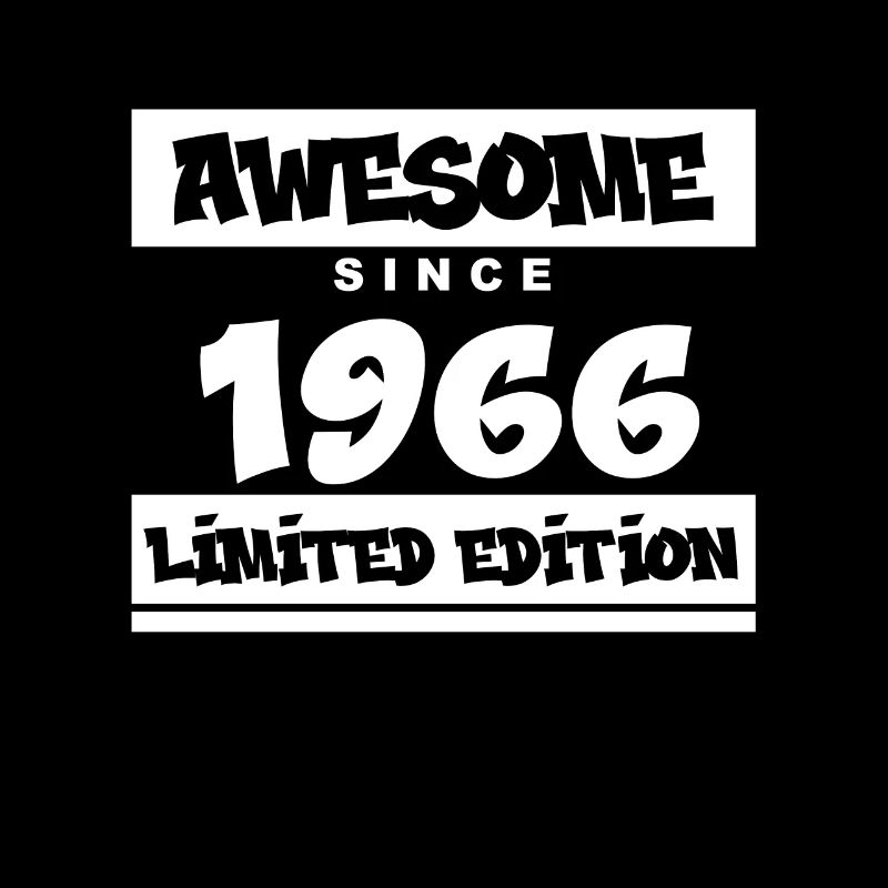 1966 - Born 1966 - Fantastic since 1966