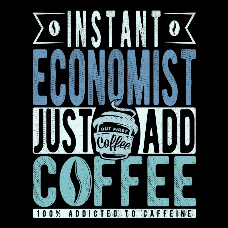Instant Economist Il suffit d’ajouter du café