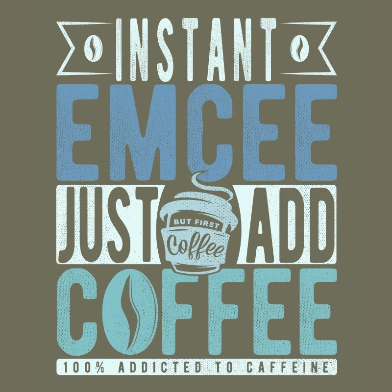 Instant Emcee Just Add Coffee
