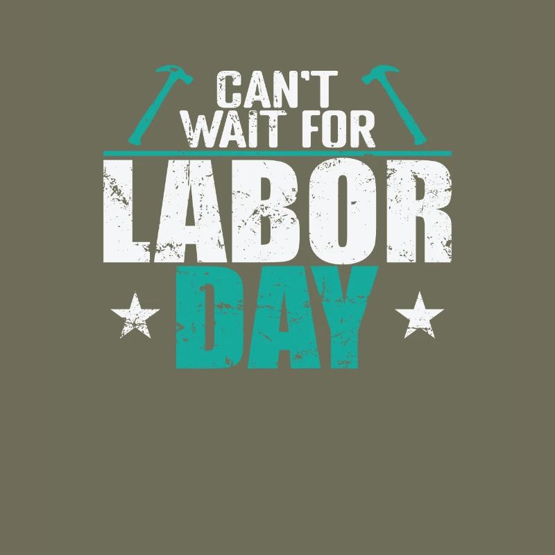 Can't wait for Labor Day
