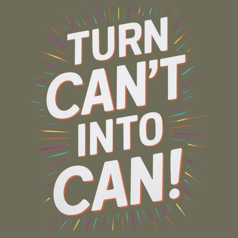 Transformez Can’t en Can Motivant Graphic
