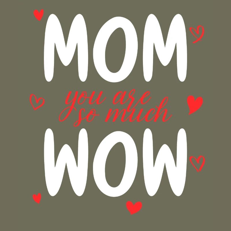 Mama Du Bist Wow Mom You Are Wow Mutter Muttertag
