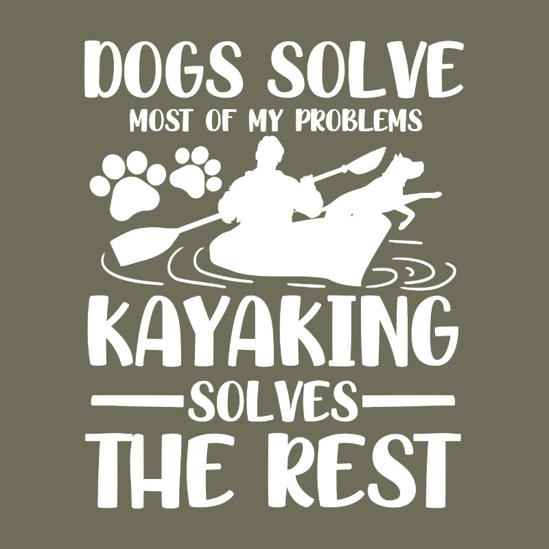Dogs solve most of my problems kayaking solves