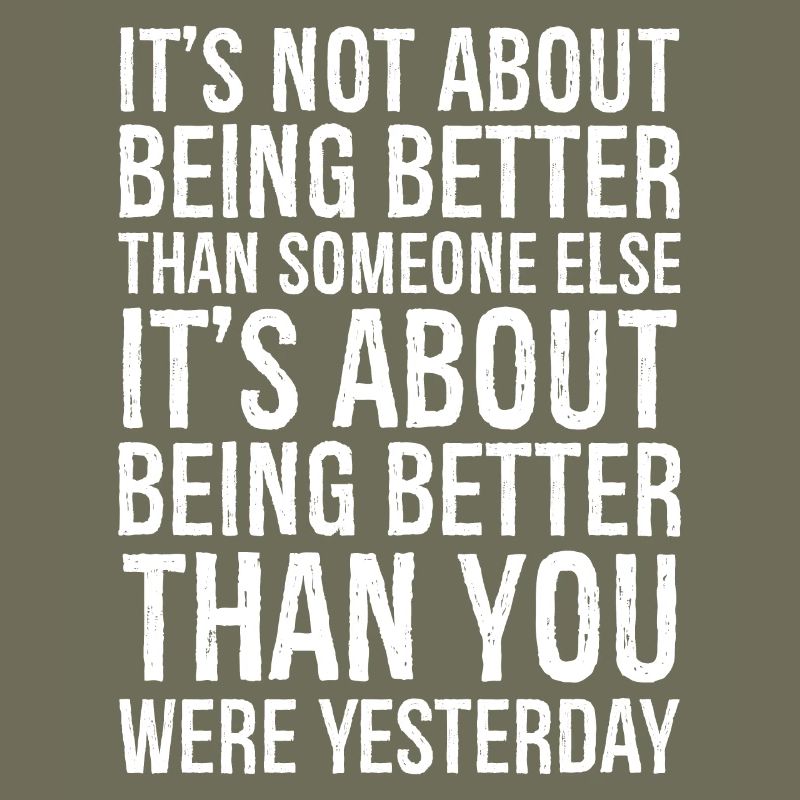 It's not about being better than someone else