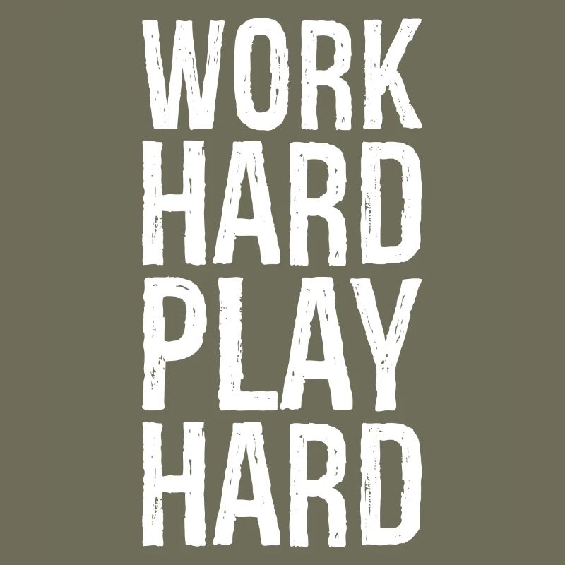 work hard play hard shirt
