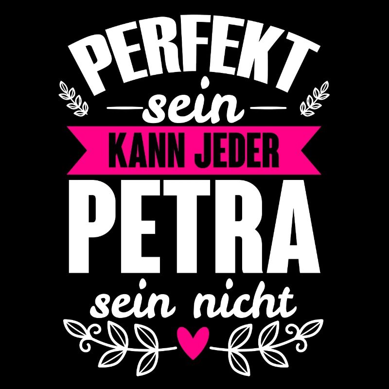 Petra Perfekt Sein Kann Jeder Petra Nicht
