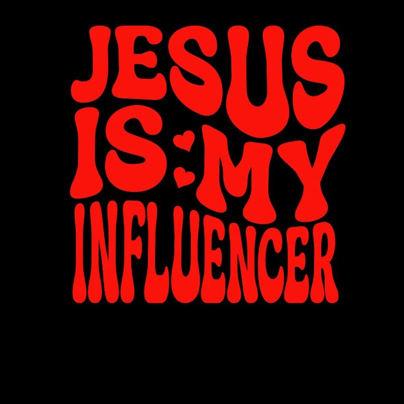 Jésus est mon influenceur - Foi chrétienne
