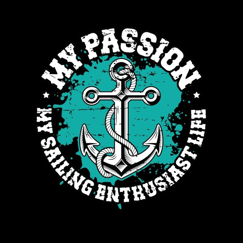 Sailing My Passion My Sailing Ship Boating Lover