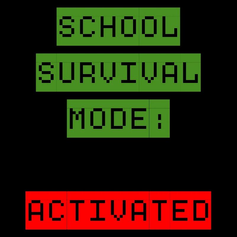 School Survival Mode: Activated