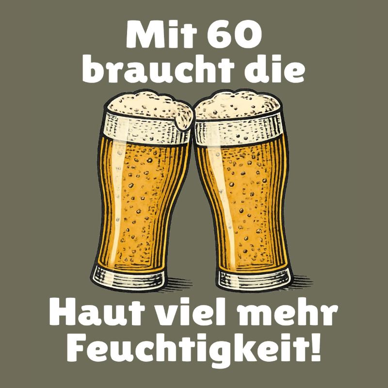 Männer 60. Geburtstag Bier Spruch