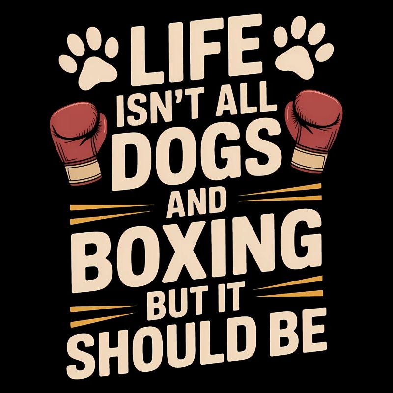 Boxing Saying Dog Boxer Funny Boxing Gift