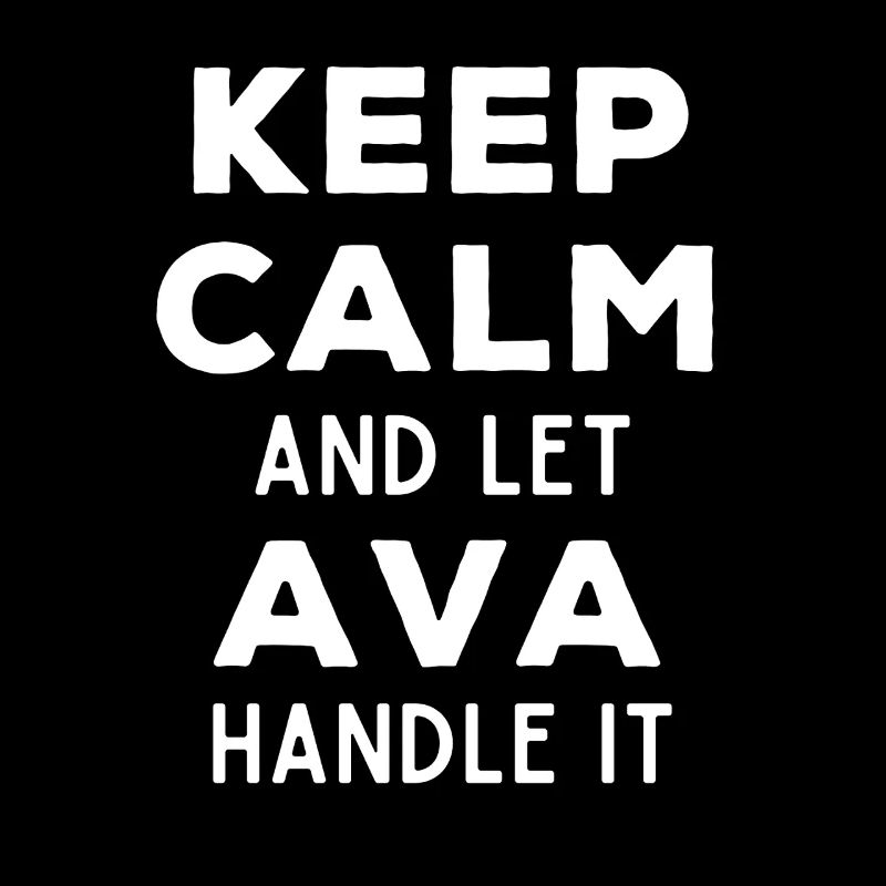 Keep Calm Lass Ava das regeln Lustiger Spruch