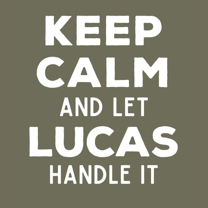 Keep Calm Lass Lucas das regeln Lustiger Spruch