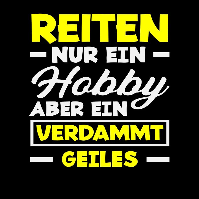 Geiles Hobby Pferdemädchen Reiten Ponyfans Reiter