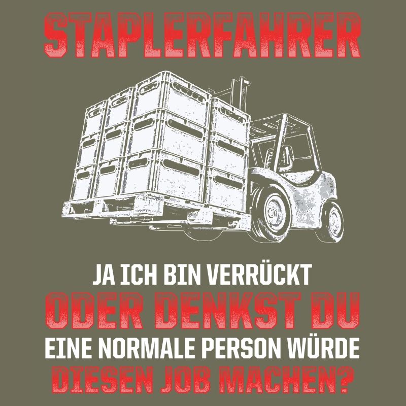Staplerfahrer Witz Verrückt oder Normal?