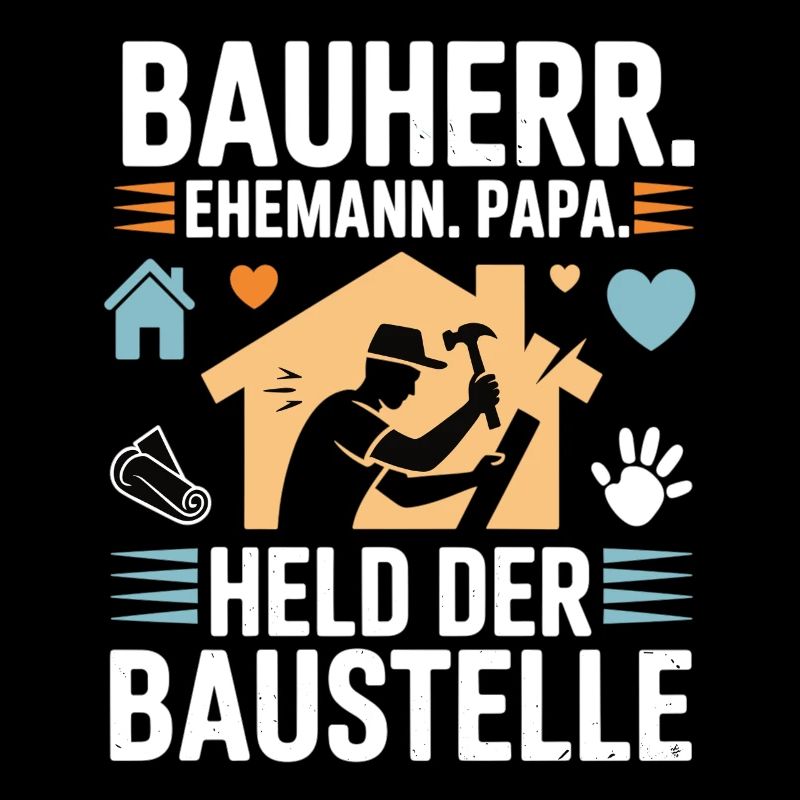 Builder for my family – Heart & Hammer Style