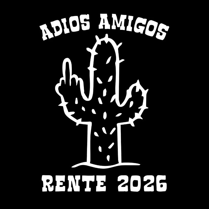 Adios Amigos Pension 2026 - Retirement - Pension