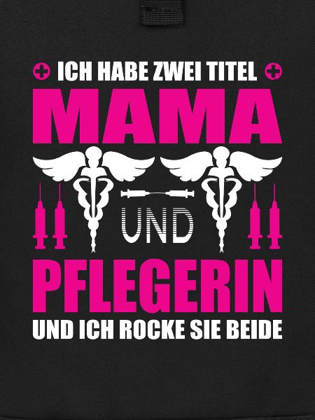 Mama und Pflegerin